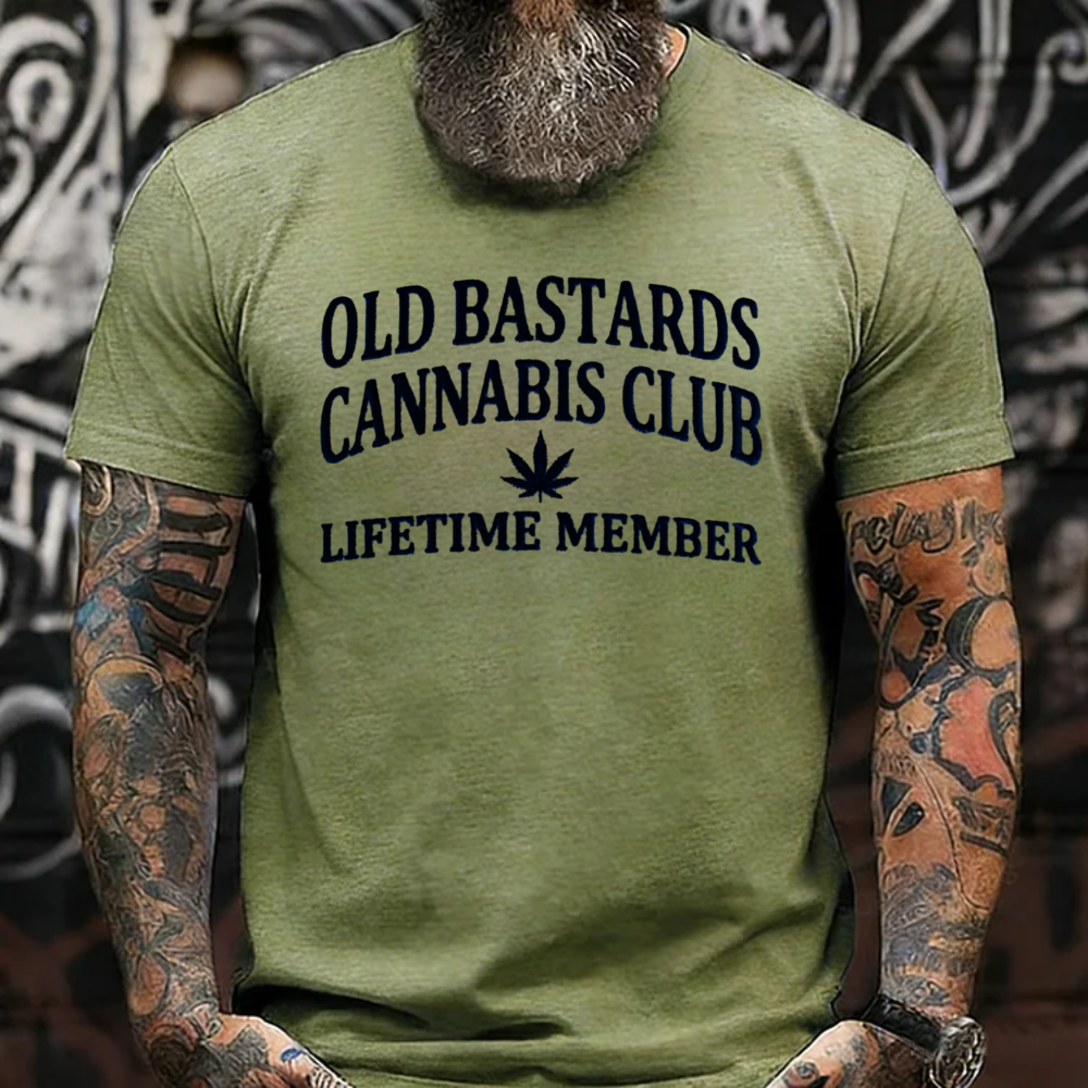 Old Bastards Cannabis Club Lifetime Member T-Shirts