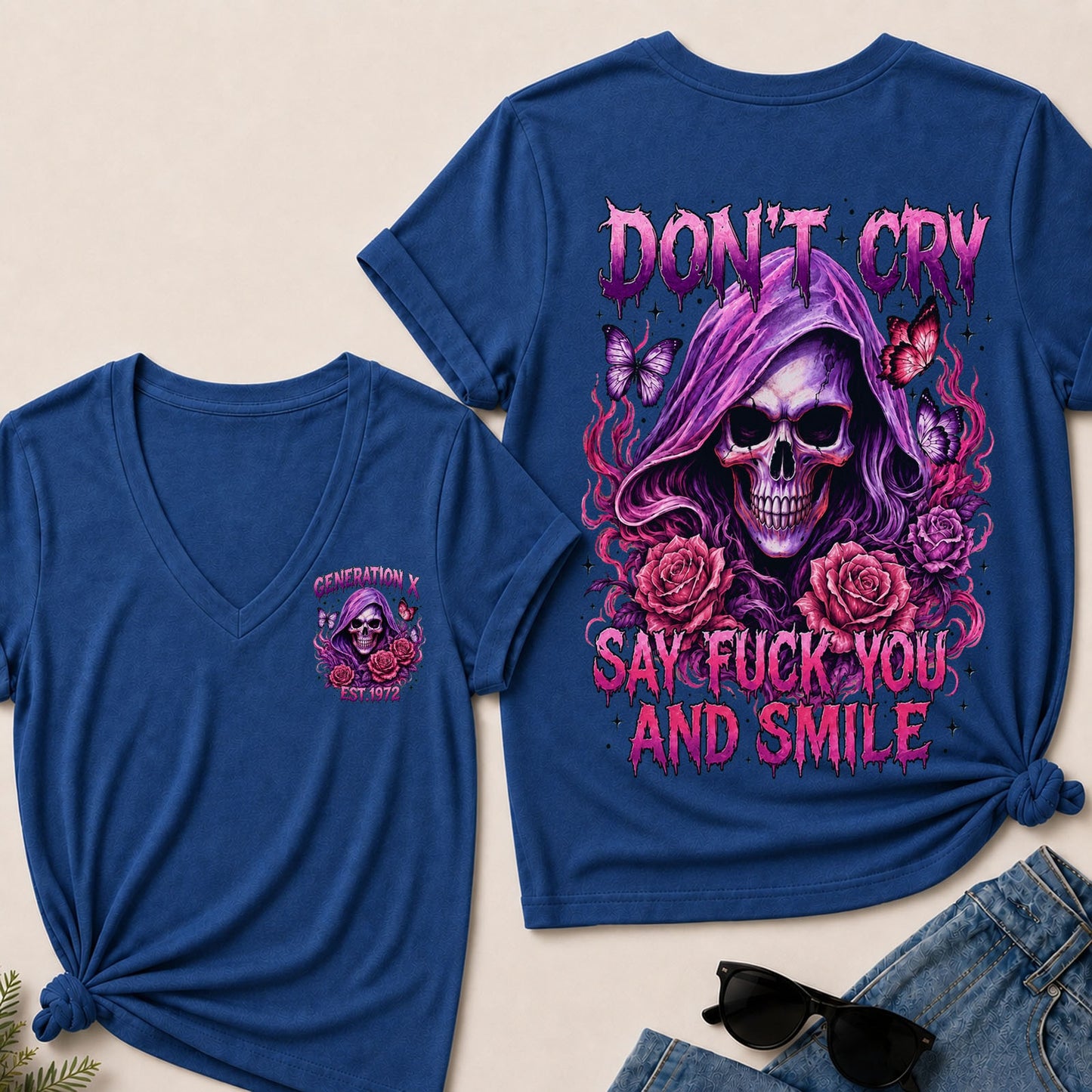 Don't Cry Say Fuck You And Smile V-Neck T-Shirt
