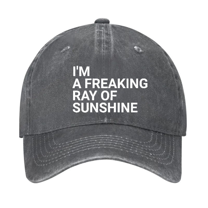 I'm A Freaking Ray Of Sunshine Hat