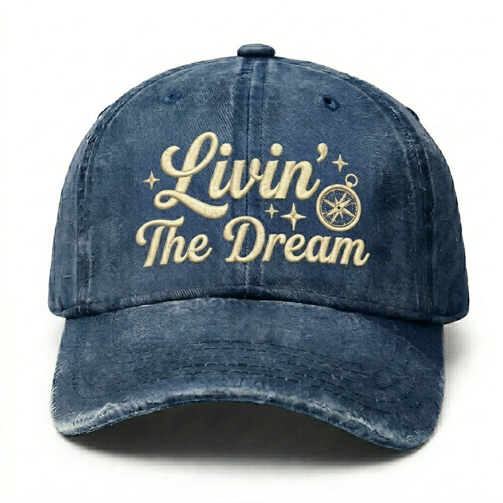 Livin' The Dream Embroidery Cap