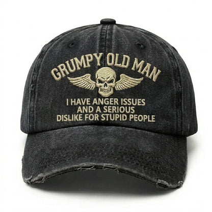 Grumpy Old Man I Have Anger Issues And A Serious Dislike For Stupid People Embroidery Cap