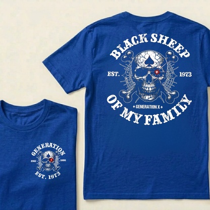Black Sheep Of My Family Generation X Custom Year T-shirts