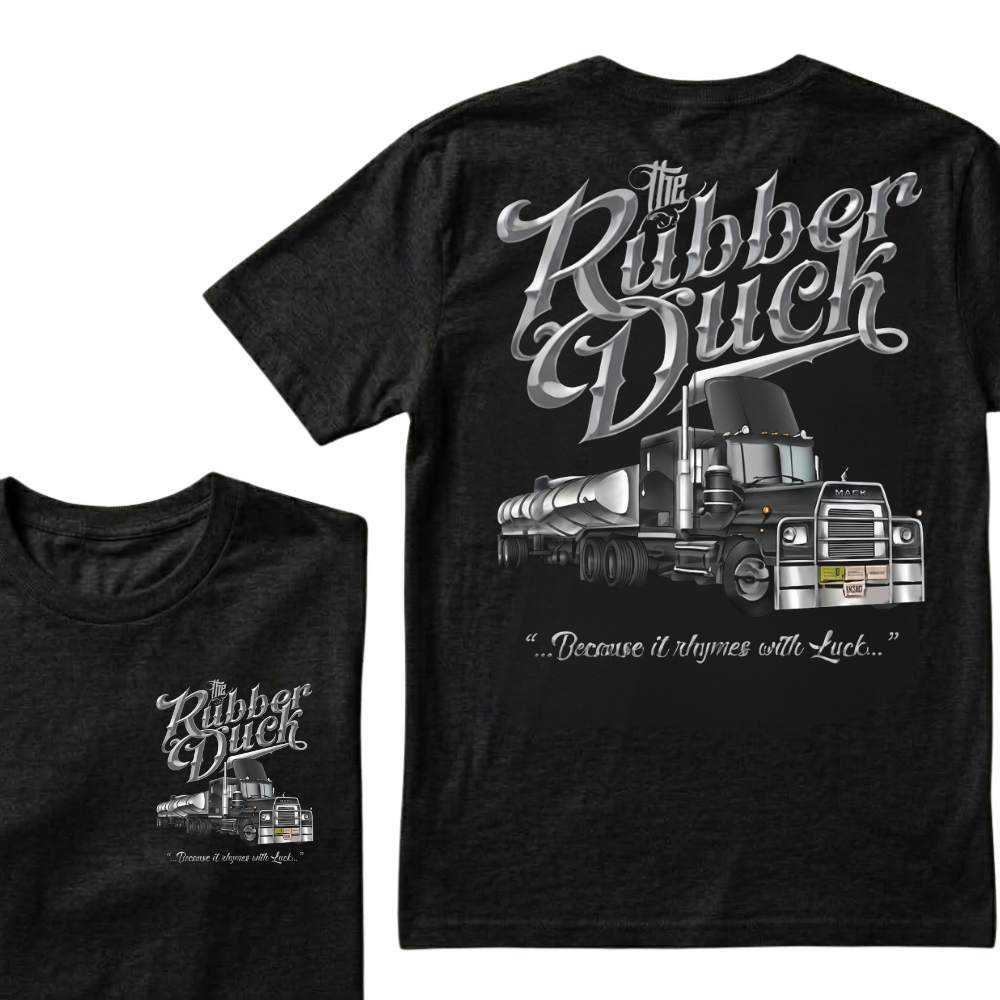 The Rubber Duck Because it rhymes with Luck T-shirt