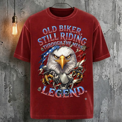 Old Biker Still Riding Through The Mess Legend T-Shirt
