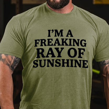 I'm A Freaking Ray Of Sunshine T-shirts