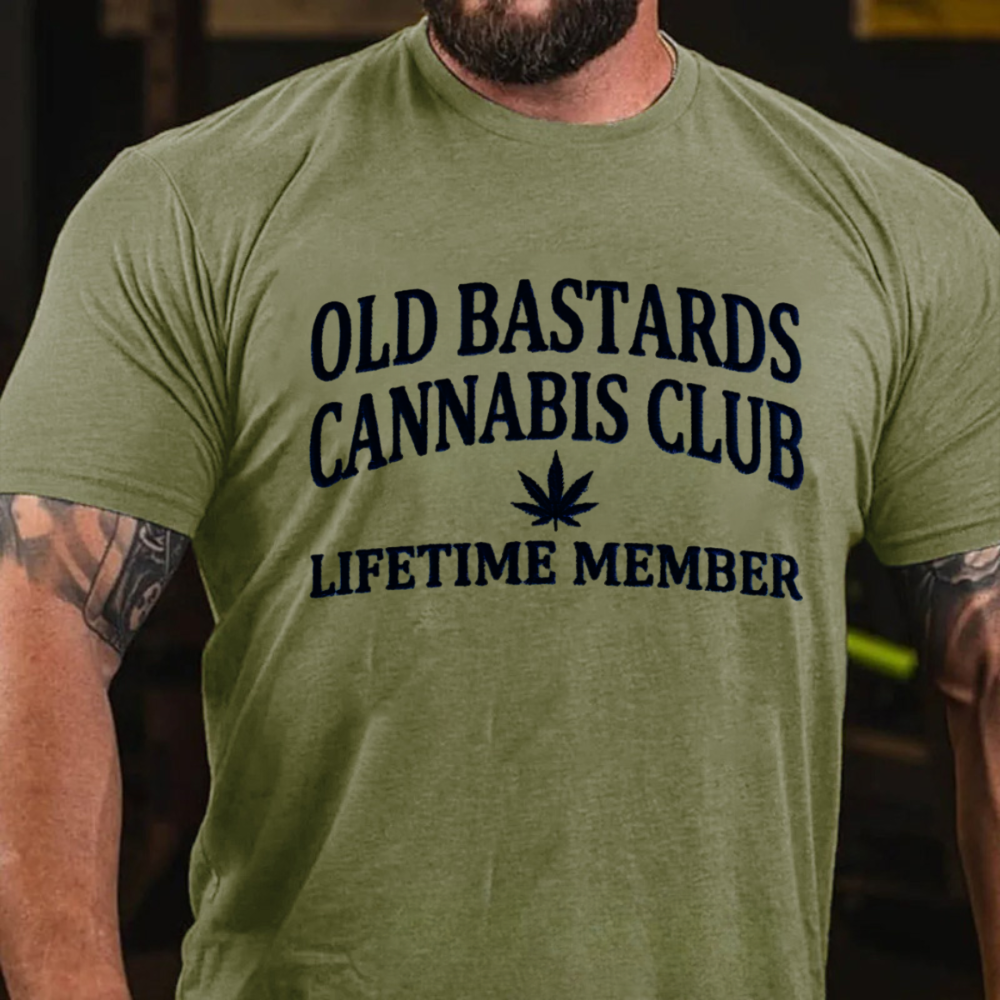 Old Bastards Cannabis Club Lifetime Member T-Shirts