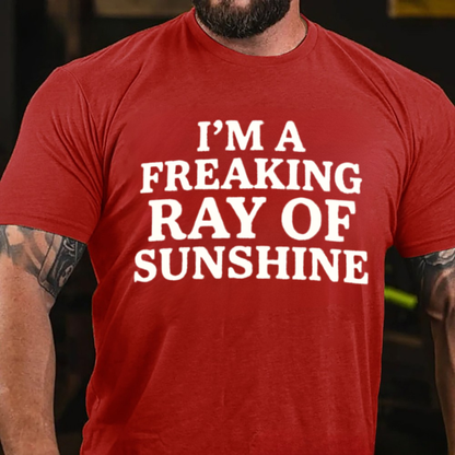 I'm A Freaking Ray Of Sunshine T-shirts
