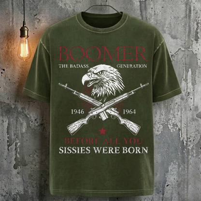 Boomer The Badass Generation Before All You Sissies Were Born Vintage Cool Fashion T-Shirt