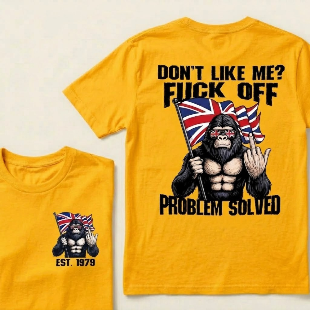 Custom Year Don't Like Me?  Fuck Off  Problem Solved T-shirt