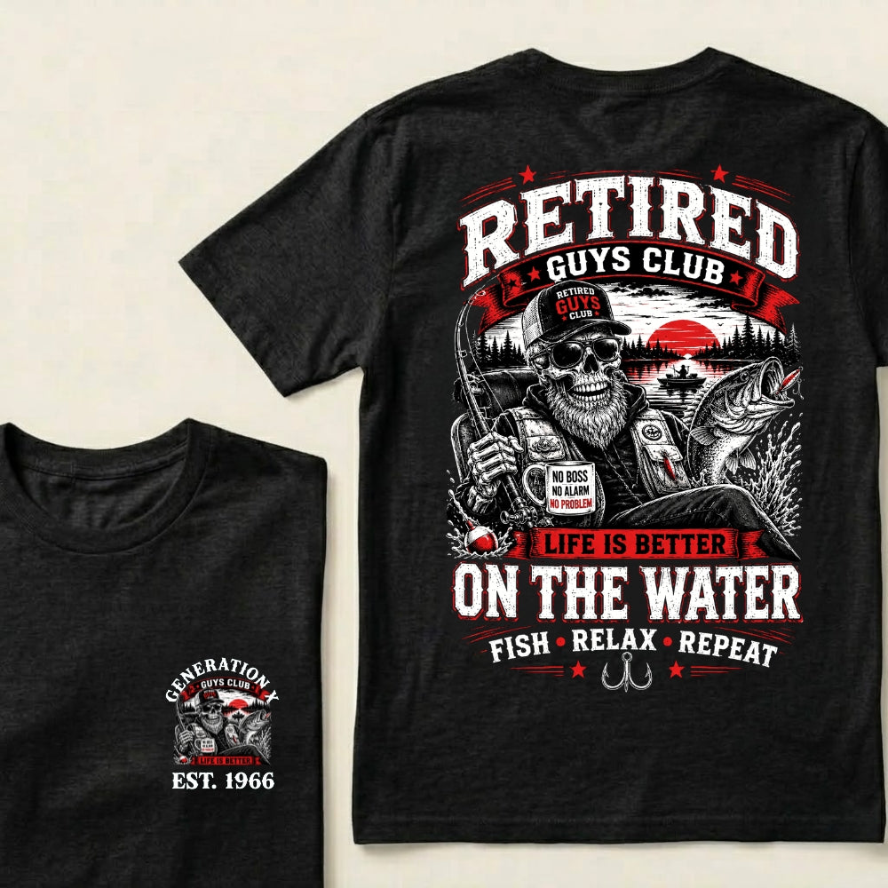 Custom EST.Year Retired Guys Club Life Is Better On The Water Fish Relax Repeat No Boss No Alarm No Problem Skeleton Fisherman Graphic T-Shirt