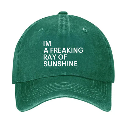 I'm A Freaking Ray Of Sunshine Hat