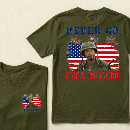 Never Go Full Retard American Flag 4th Of July Fireworks Graphic T-Shirt