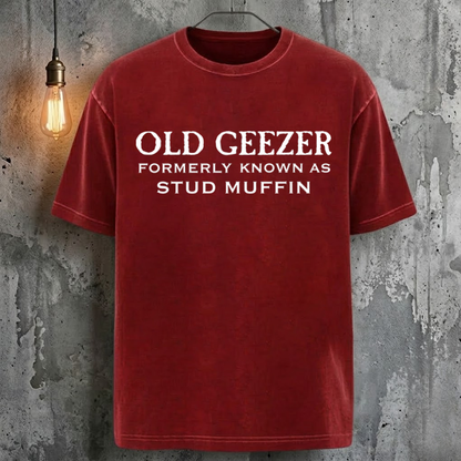 Old Geezer Formerly Known As Stud Muffin T-Shirt
