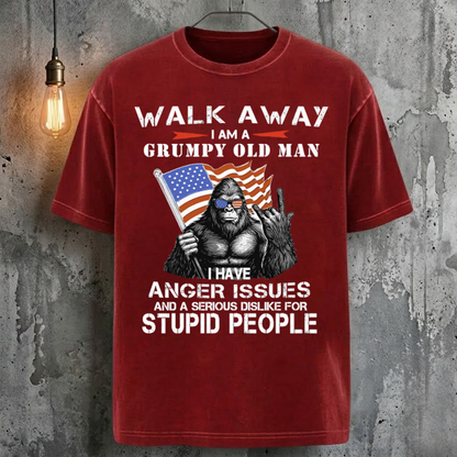Walk Away I Am A Grumpy Old Man I Have Anger Issues And A Serious Dislike For Stupid People Vintage Cool Fashion T-Shirt