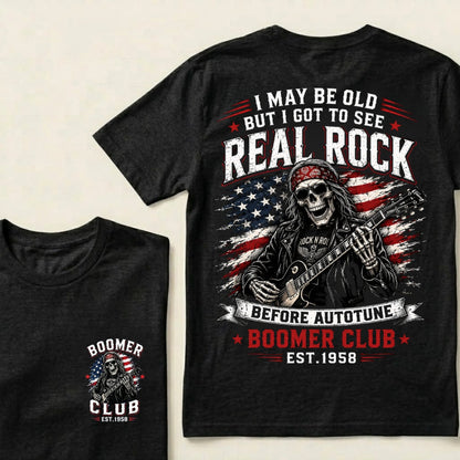 Custom EST.Year I May Be Old But I Got To See Real Rock Before Autotune Vintage Rocker T-Shirt