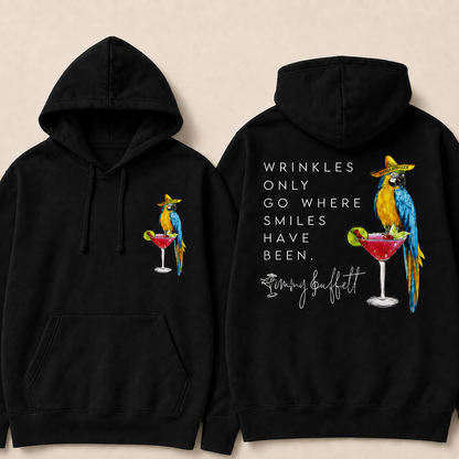 Wrinkles Only Go Where Smiles Have Been Hoodie