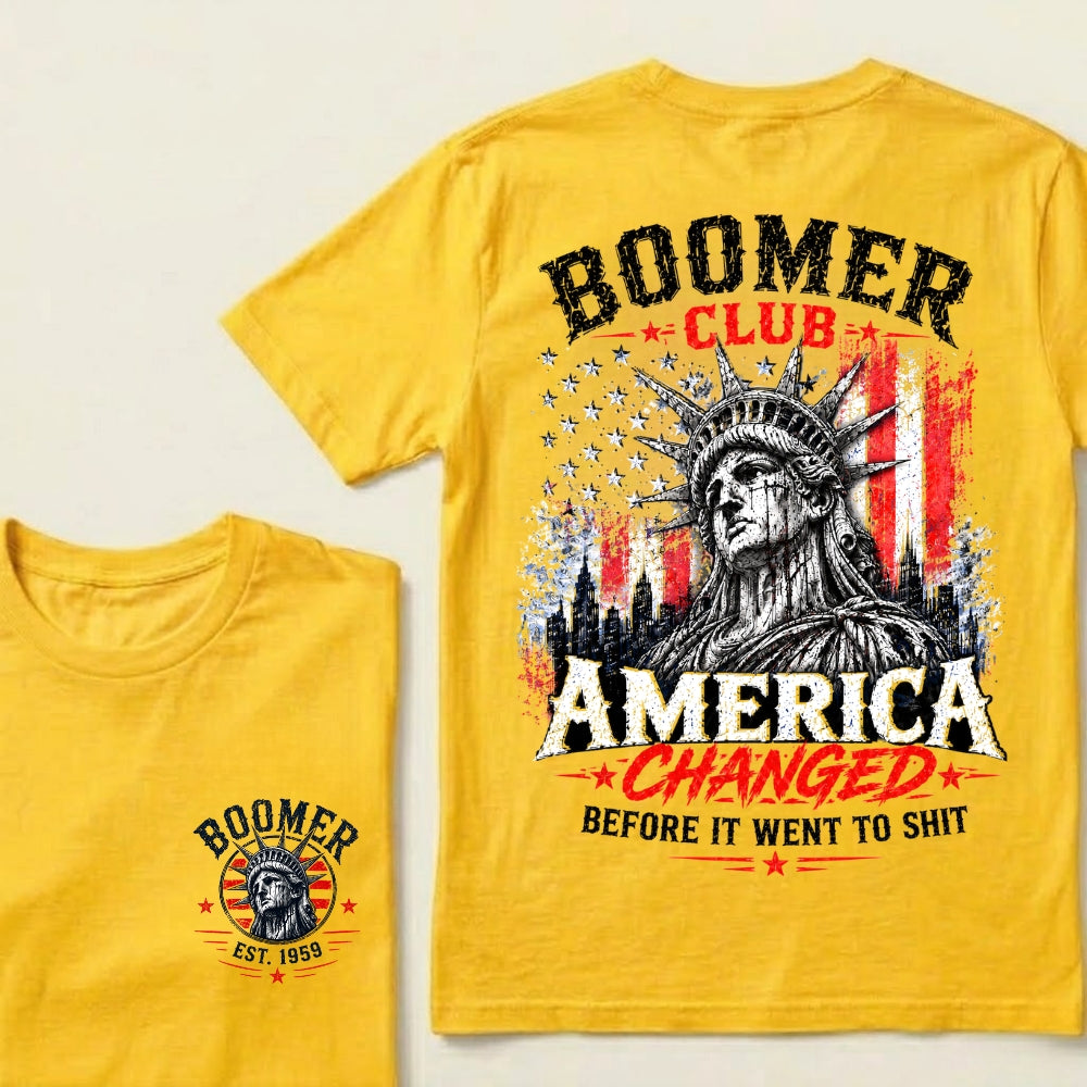 Custom EST.Year Boomer Club America Changed Before It Went To Shit T-Shirt