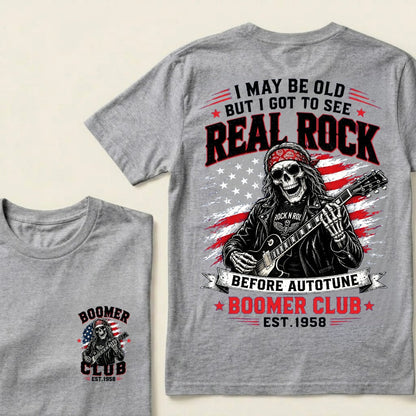 Custom EST.Year I May Be Old But I Got To See Real Rock Before Autotune Vintage Rocker T-Shirt