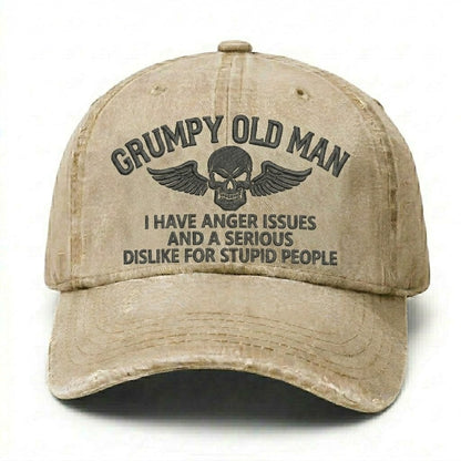 Grumpy Old Man I Have Anger Issues And A Serious Dislike For Stupid People Embroidery Cap
