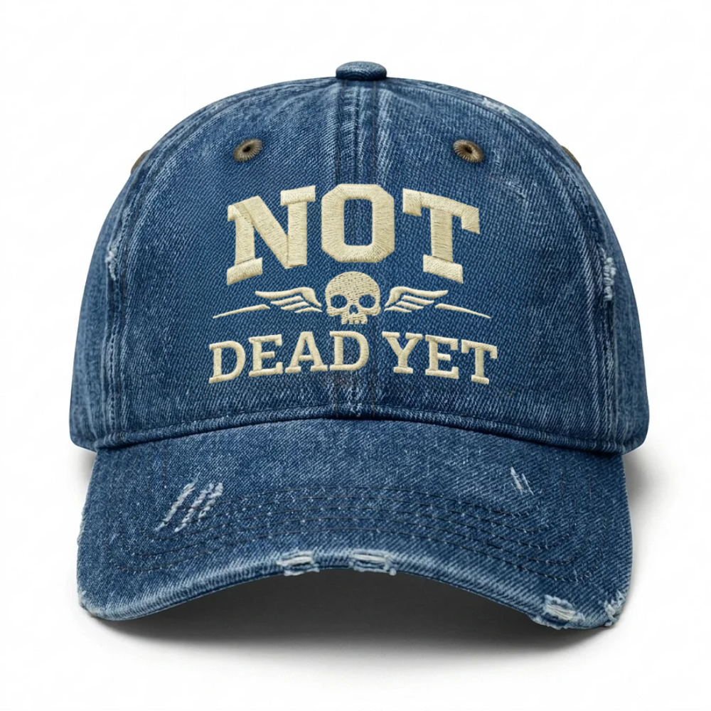 Vintage Wash "Not Dead Yet" Embroidered Cap