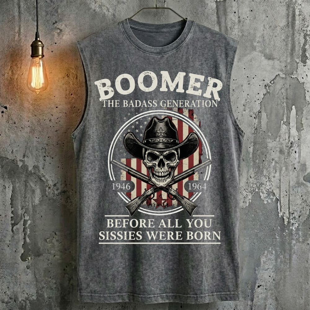 Boomer The Badass Generation Before All You Sissies Were Born Human Skeleton Tank Top