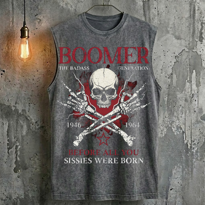 Boomer The Badass Generation Before All You Sissies Were Born Human Skeleton Cool Fashion Tank Top
