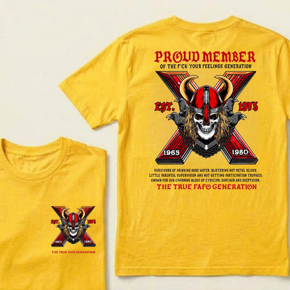 Proud Member Of The Fuck Your Feelings Generation X Custom Year T‑Shirt