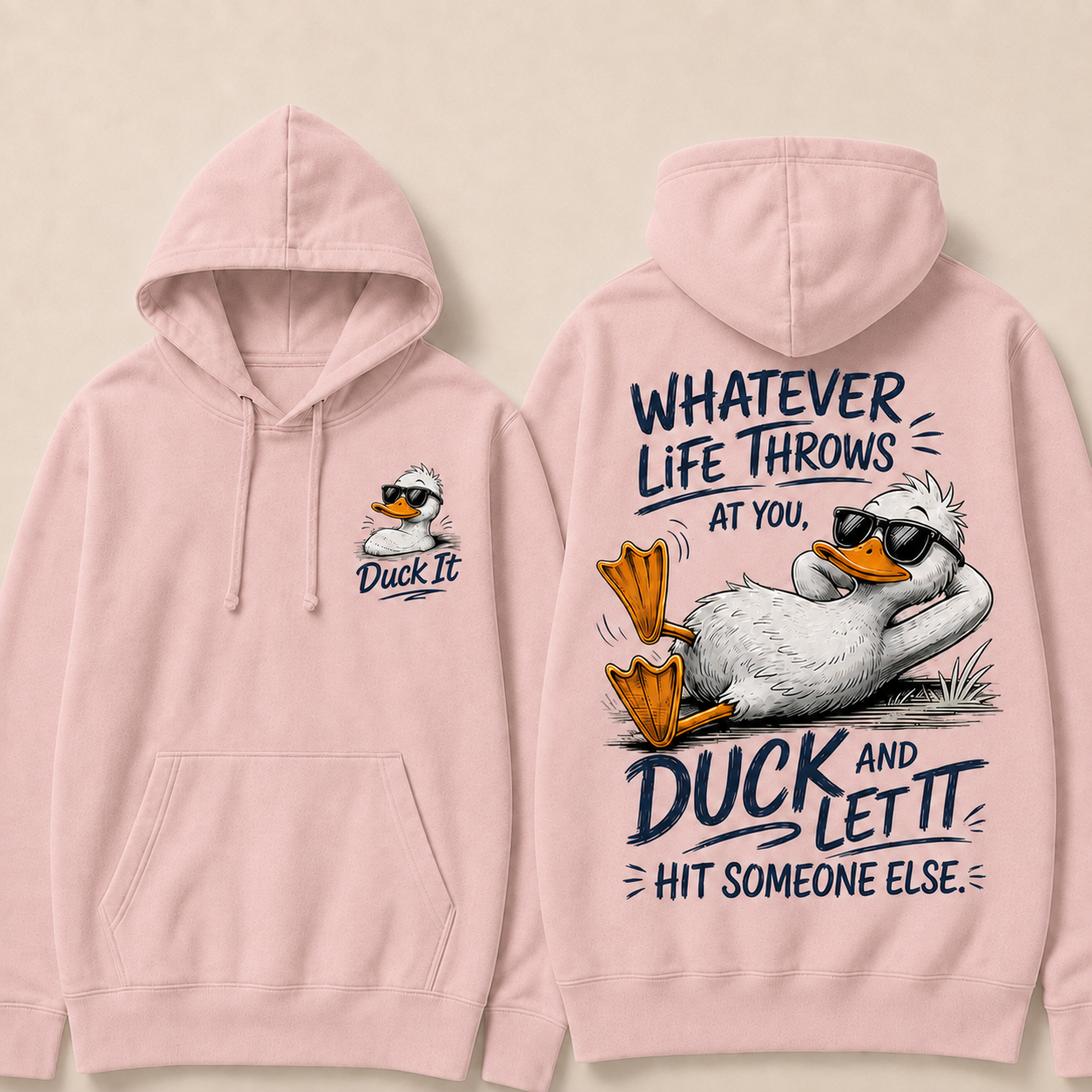 Whatever Life Throws at You – Duck It Hoodie
