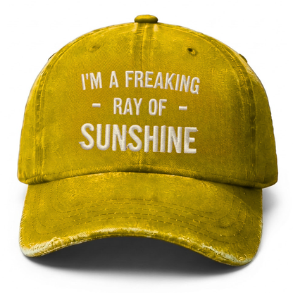 Vintage Washed "I'm A Freaking Ray Of Sunshine" Embroidered Cap