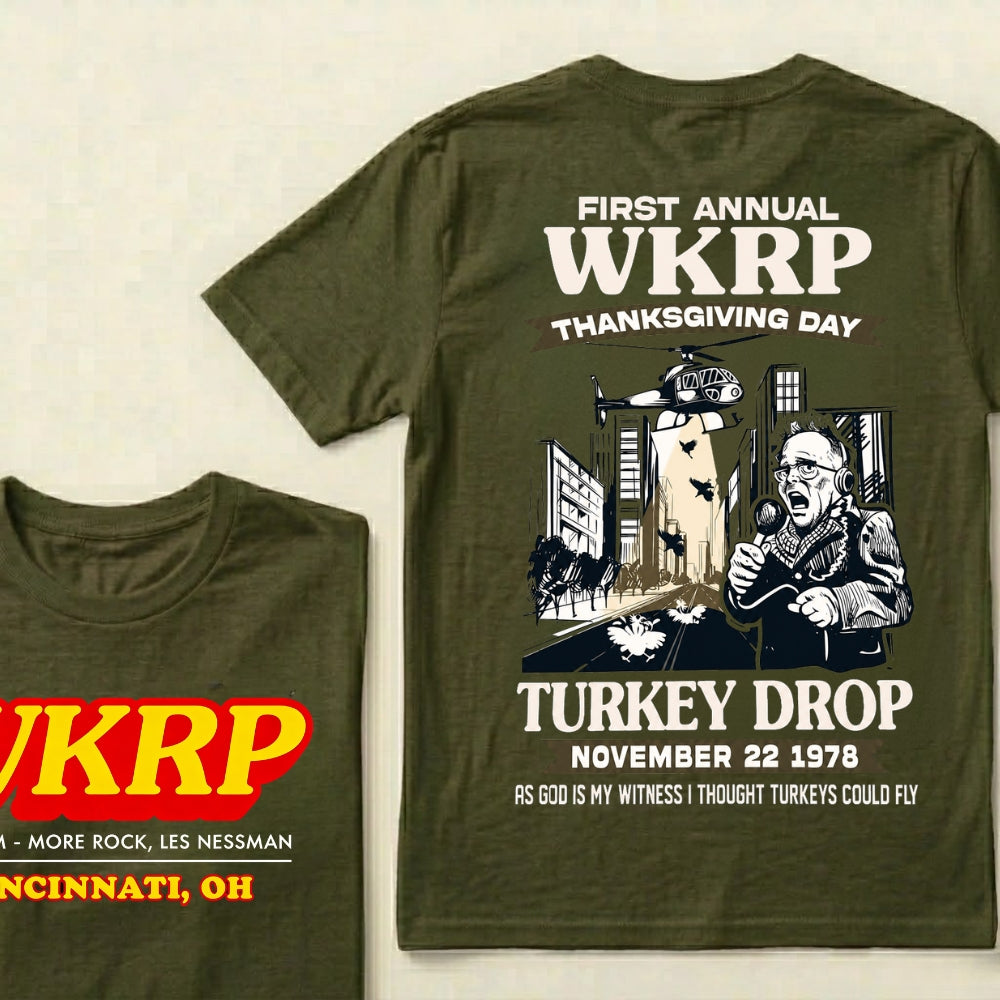 First Annual Wkrp Thanksgiving Day Turkey Drop November 22 1978 As God Is My Witness I Thought Turkeys Could Fly Graphic T‑Shirt