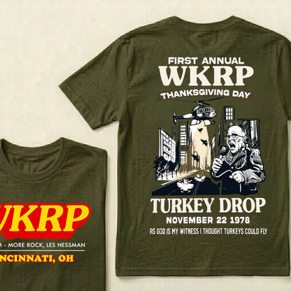 First Annual Wkrp Thanksgiving Day Turkey Drop November 22 1978 As God Is My Witness I Thought Turkeys Could Fly Graphic T‑Shirt