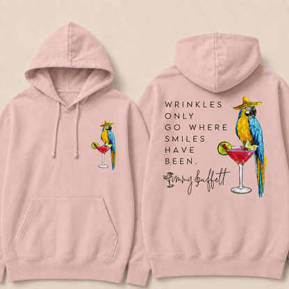 Wrinkles Only Go Where Smiles Have Been Hoodie