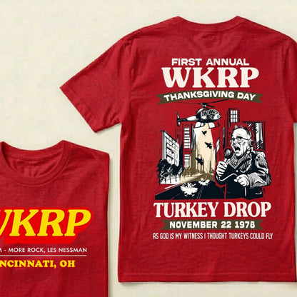 First Annual Wkrp Thanksgiving Day Turkey Drop November 22 1978 As God Is My Witness I Thought Turkeys Could Fly Graphic T‑Shirt