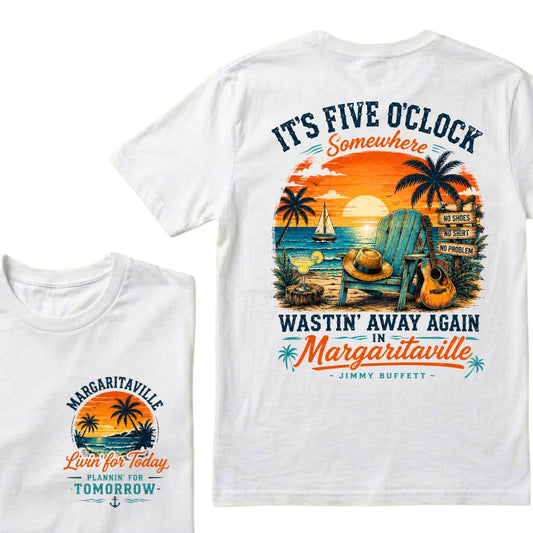 It's Five O'Clock Somewhere Wastin' Away Again In Margaritaville T-Shirt