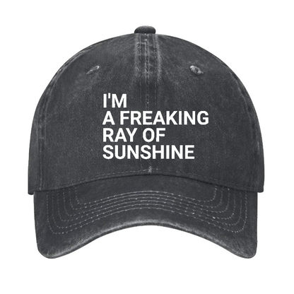 I'm A Freaking Ray Of Sunshine Hat