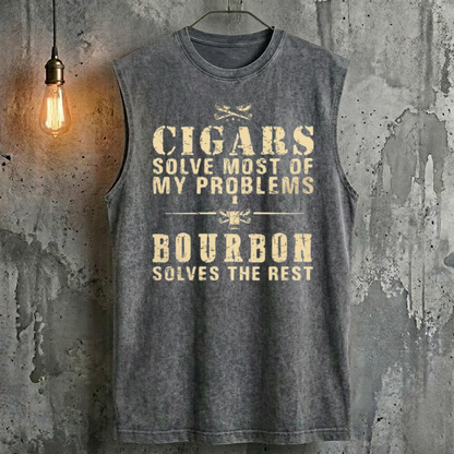 Cigars Solve Most Of My Problems Bourbon Solves The Rest Tank Top