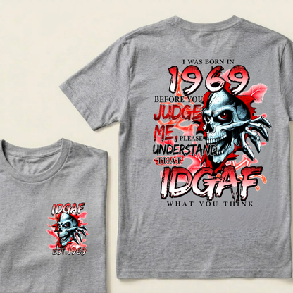 Custom EST.Year I Was Born In 1969 IDGAF What You Think Skull Graphic T‑Shirt