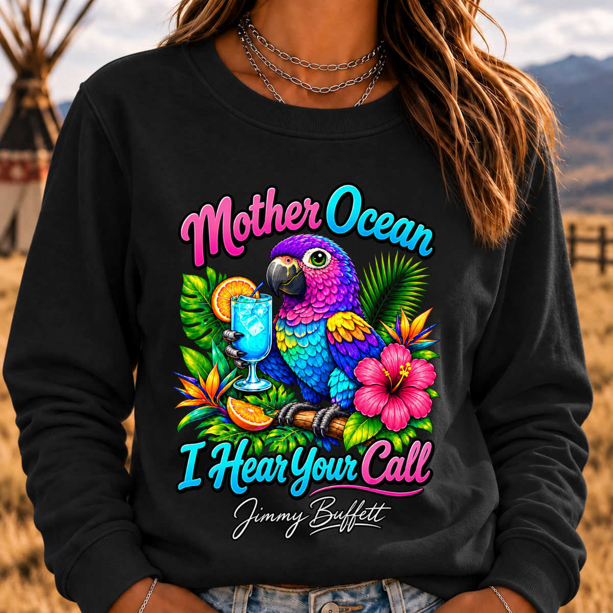 Mother Ocean,I have Heard You Call -Jimmy Buffett Sweatshirt
