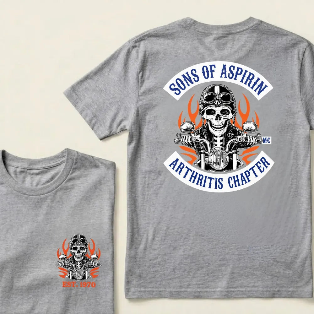 Custom Year Sons Of Aspirin Arthritis Chapter Funny Biker Skull Motorcycle Graphic T-Shirt