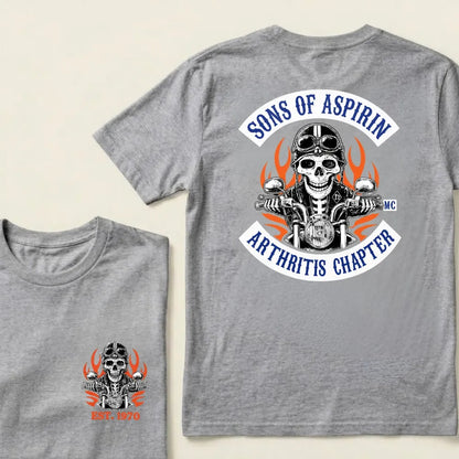 Custom Year Sons Of Aspirin Arthritis Chapter Funny Biker Skull Motorcycle Graphic T-Shirt