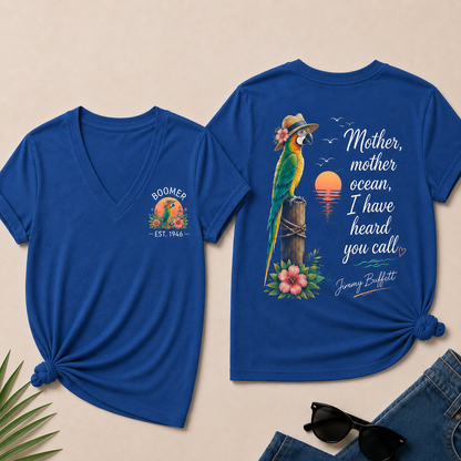 Custom Year Shirt — BOOMER. [YOUR YEAR] | Mother,Mother Ocean,I have Heard You Call -Jimmy Buffett V-Neck T-Shirt