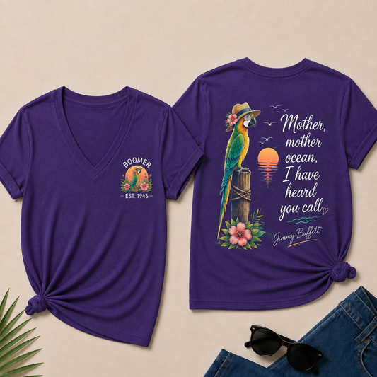 Custom Year Shirt — BOOMER. [YOUR YEAR] | Mother,Mother Ocean,I have Heard You Call -Jimmy Buffett V-Neck T-Shirt