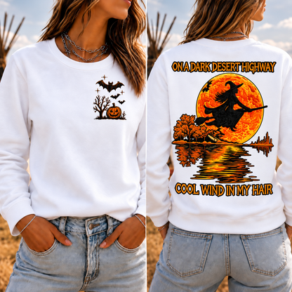 On A Dark Desert Highway Cool Wind In My Hair Halloween  Sweatshirt