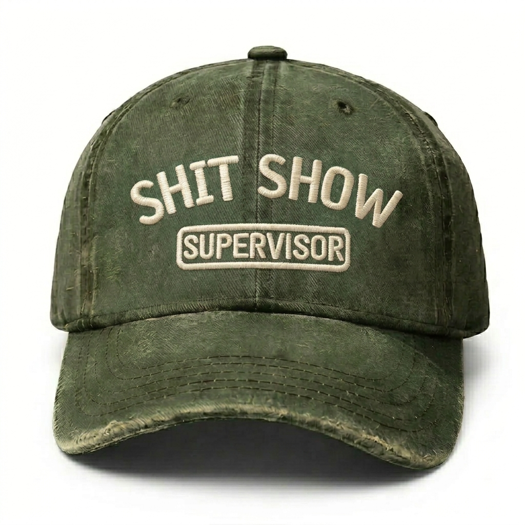 Shit Show Supervisor Embroidery Cap