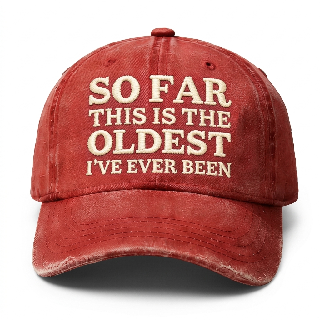 Vintage Wash "Oldest So Far" Embroidered Cap
