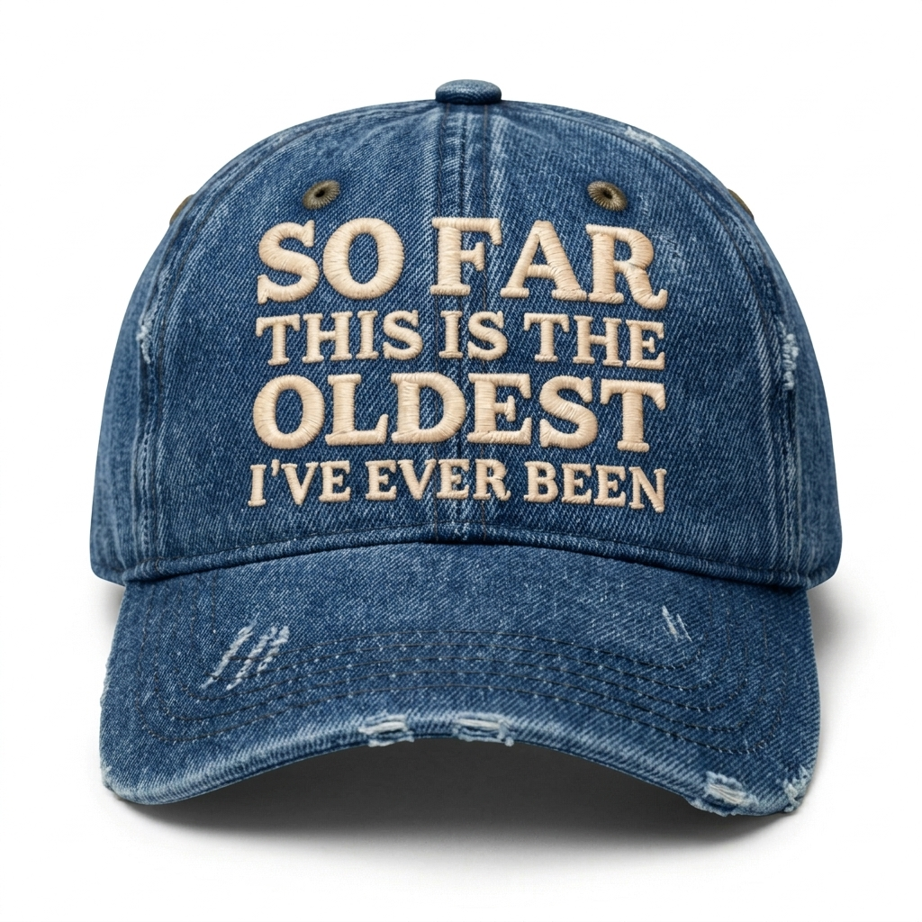 Vintage Wash "Oldest So Far" Embroidered Cap