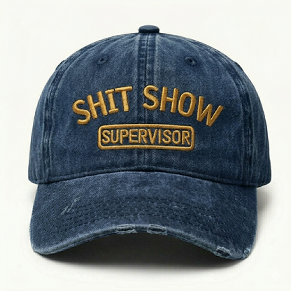 Shit Show Supervisor Embroidery Cap