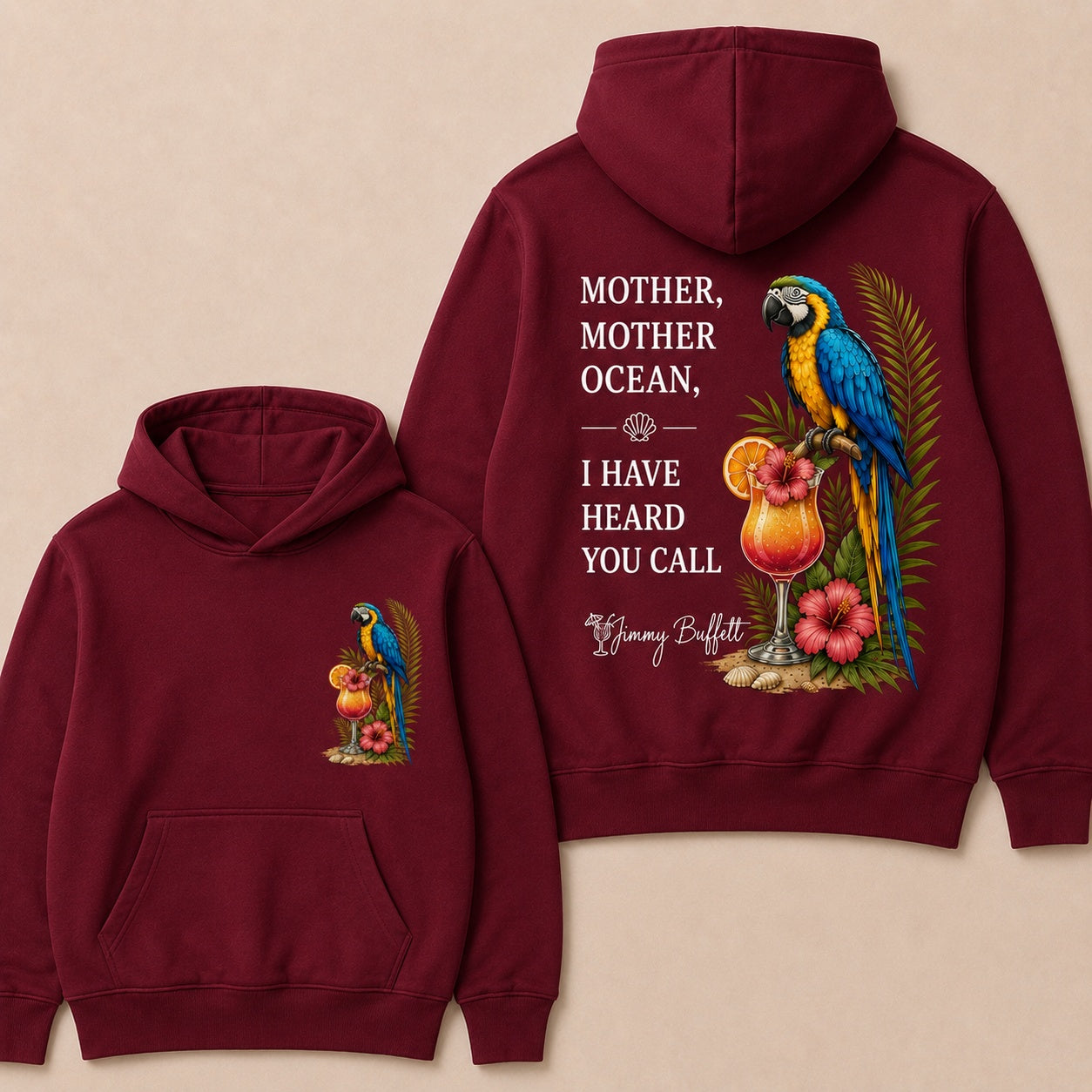 Jimmy Buffett Mother,Mother Ocean,I have Heard You Call Hoodies
