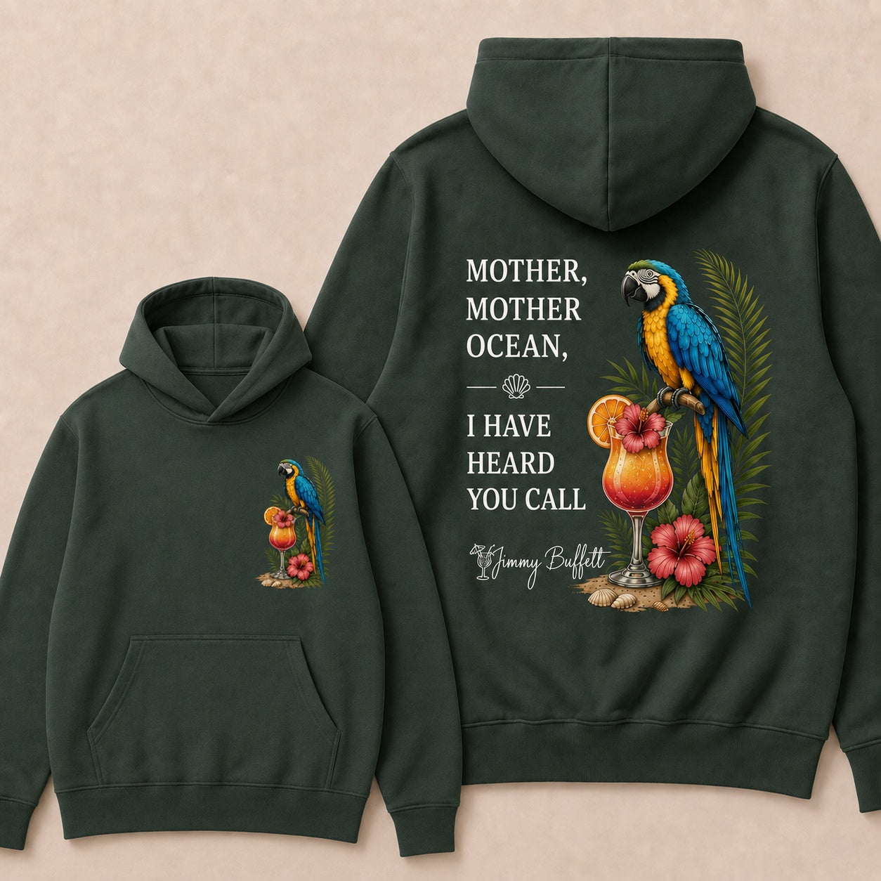 Jimmy Buffett Mother,Mother Ocean,I have Heard You Call Hoodies