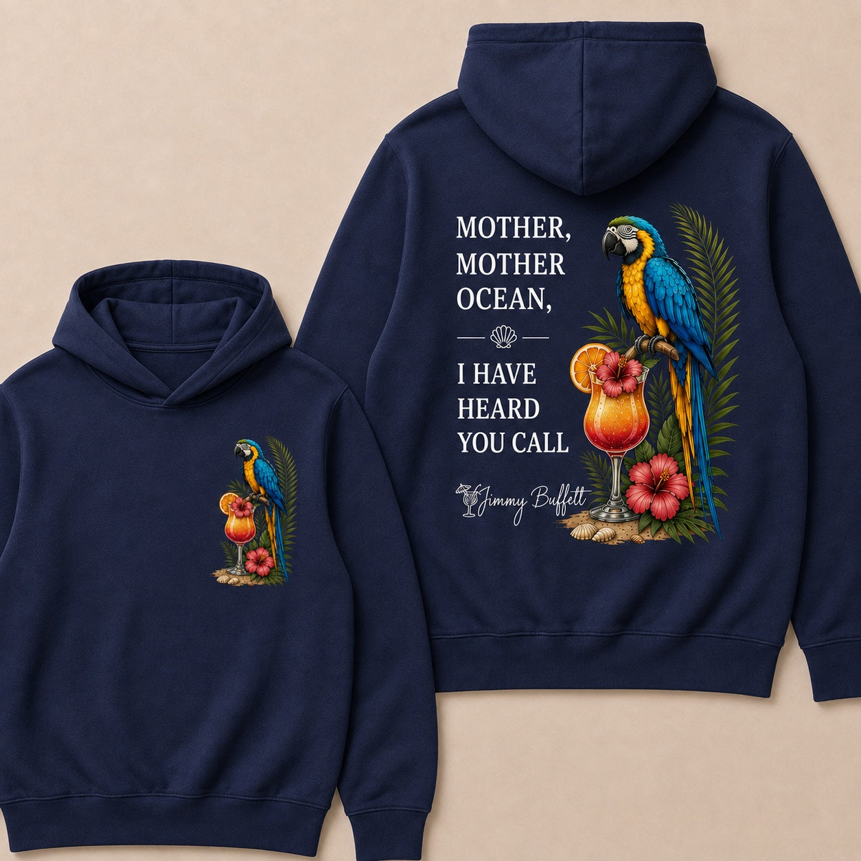 Jimmy Buffett Mother,Mother Ocean,I have Heard You Call Hoodies